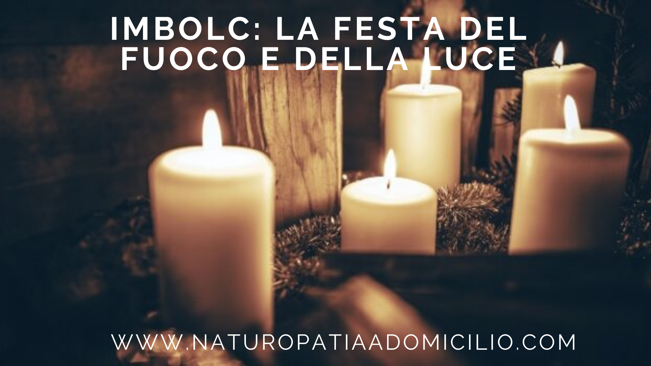 Imbolc: La Festa Del Fuoco E Della Luce